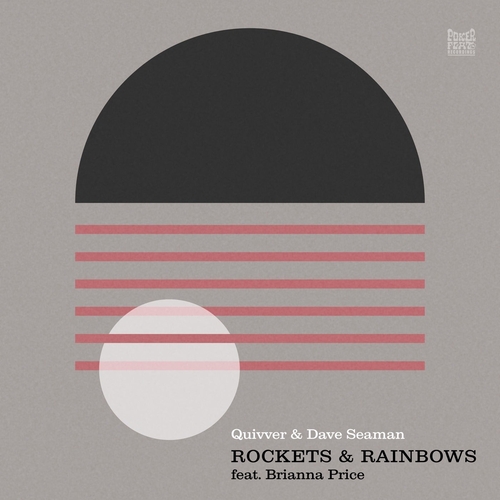 Quivver, Dave Seaman, Brianna Price - Rockets & Rainbows [PFR252]
